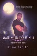 Waiting In The Wings