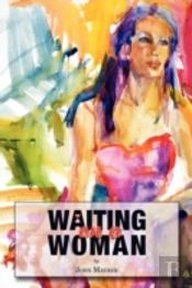 Waiting On A Woman