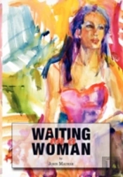 Waiting On A Woman