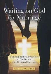 Waiting On God For Marriage: Utilizing B