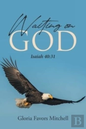 Waiting On God