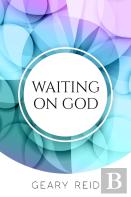 Waiting On God