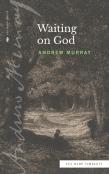 Waiting On God (Sea Harp Timeless Series)