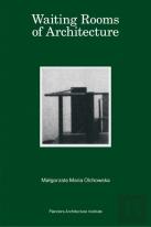 Waiting Rooms Of Architecture