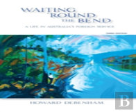 Waiting 'Round The Bend