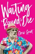Waiting 'Round To Die
