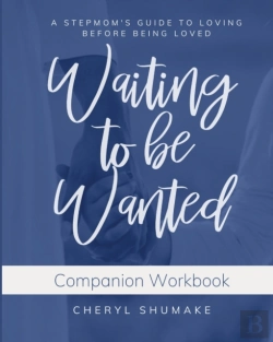 Bertrand.pt - Waiting To Be Wanted Companion Workbook