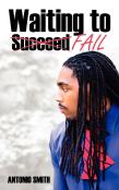 Waiting To Fail