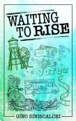 Waiting To Rise