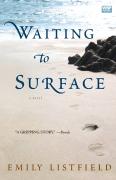 Waiting To Surface