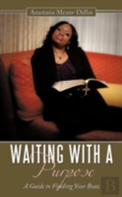 Waiting With A Purpose