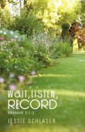 Wait,Listen,Record