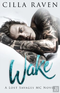 Bertrand.pt - Wake (A Lost Savages Mc Novel)