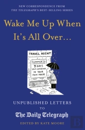 Wake Me Up When It'S All Over...