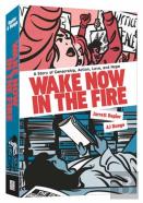 Wake Now In The Fire