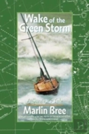 Wake Of The Green Storm