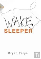 Wake, Sleeper