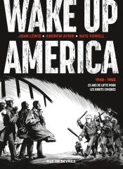 Wake Up America : Intégrale : 1940-1965 :  25 Ans De Lutte Pour Les Droits Civiques