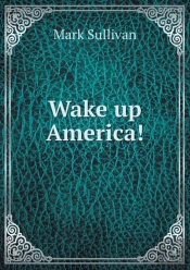 Wake Up America!
