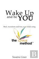 Wake Up And Be You