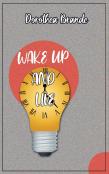 Wake Up And Live