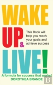 Wake Up And Live!