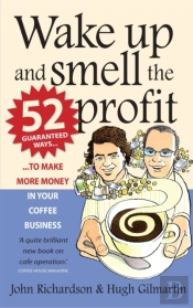 Wake Up And Smell The Profit