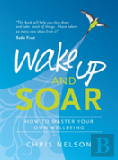 Wake Up And Soar
