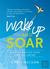 Wake Up And Soar