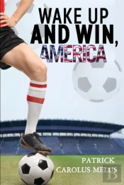 Wake Up And Win, America