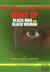 Wake Up Black Man And Black Woman