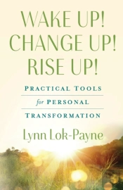 Wake Up! Change Up! Rise Up!