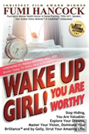 Wake Up Girl, You Are Worthy