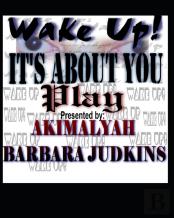 Wake Up! It'S All About You