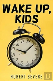 Wake Up, Kids