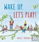 Wake Up, Let'S Play!