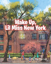 Wake Up, Lil Miss New York