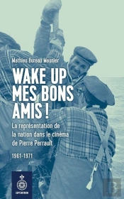Wake Up Mes Bons Amis !