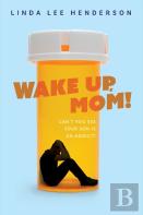 Wake Up, Mom!
