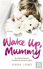 Wake Up, Mummy