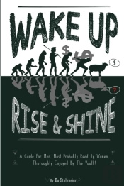 Wake Up! Rise & Shine