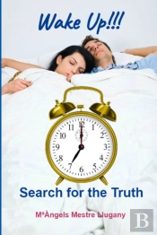 Wake Up!!! Search For The Truth
