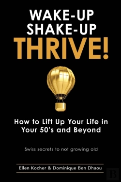 Bertrand.pt - Wake-Up, Shake-Up, Thrive!: How To Lift