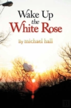 Bertrand.pt - Wake Up The White Rose