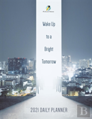 Wake Up To A Bright Tomorrow