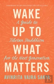 Wake Up To What Matters