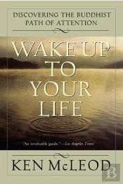 Wake Up To Your Life