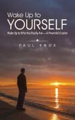 Wake Up To Yourself