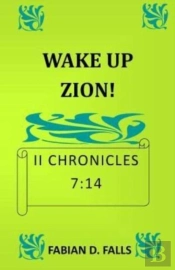Wake Up Zion Ii Chronicles 7:14