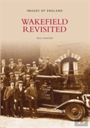 Wakefield Revisited
